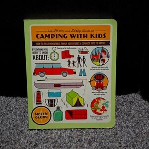 The Down and Dirty Guide to Camping with Kids
